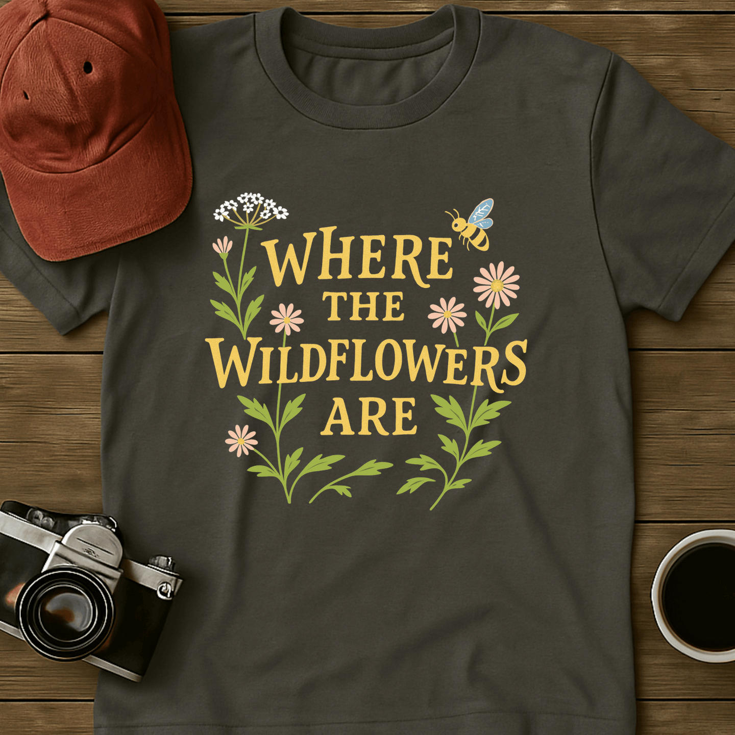 Where the Wildflowers Are Print T-Shirt