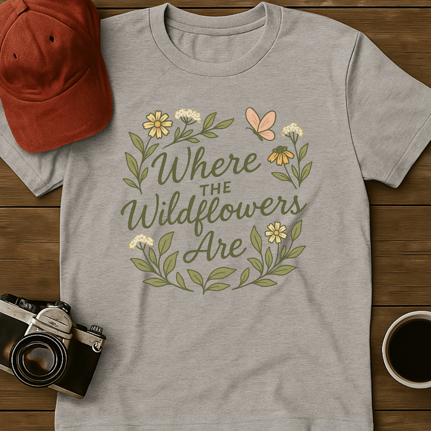 Where the Wildflowers Are Script T-Shirt