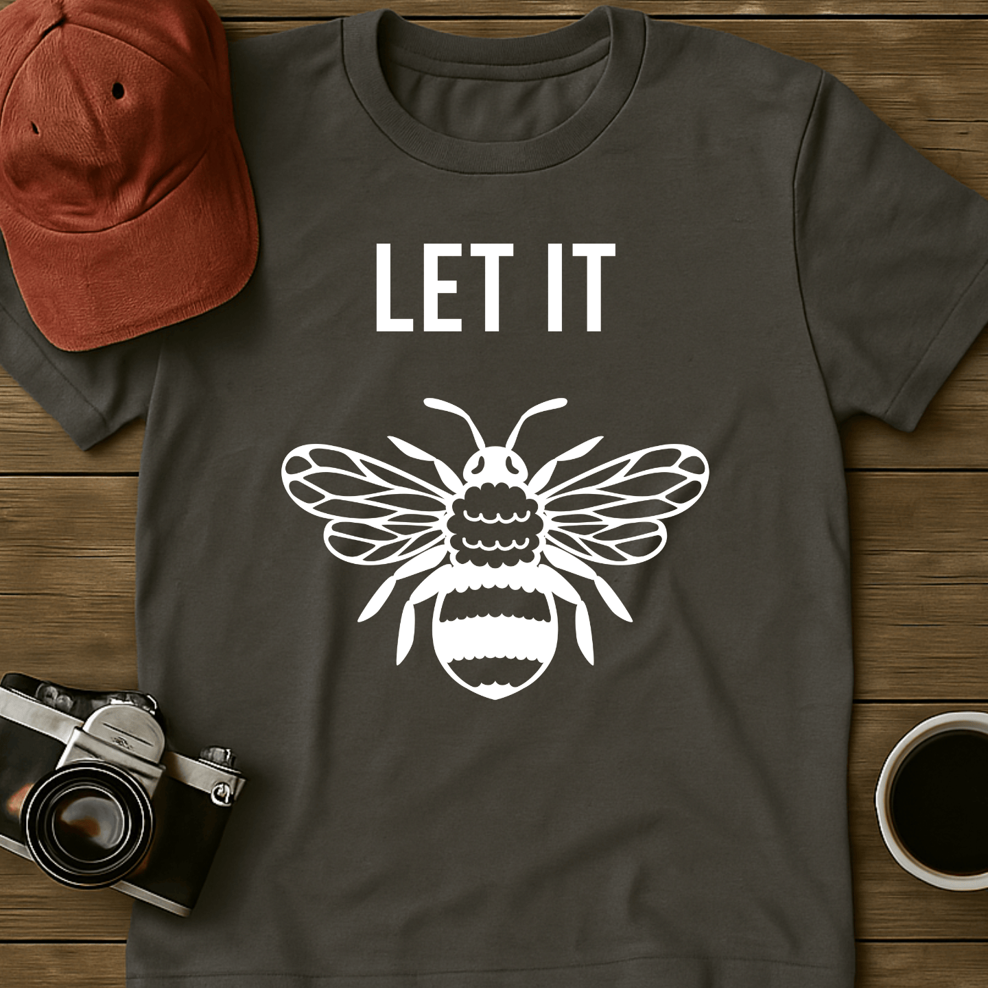 Let It Bee T-Shirt