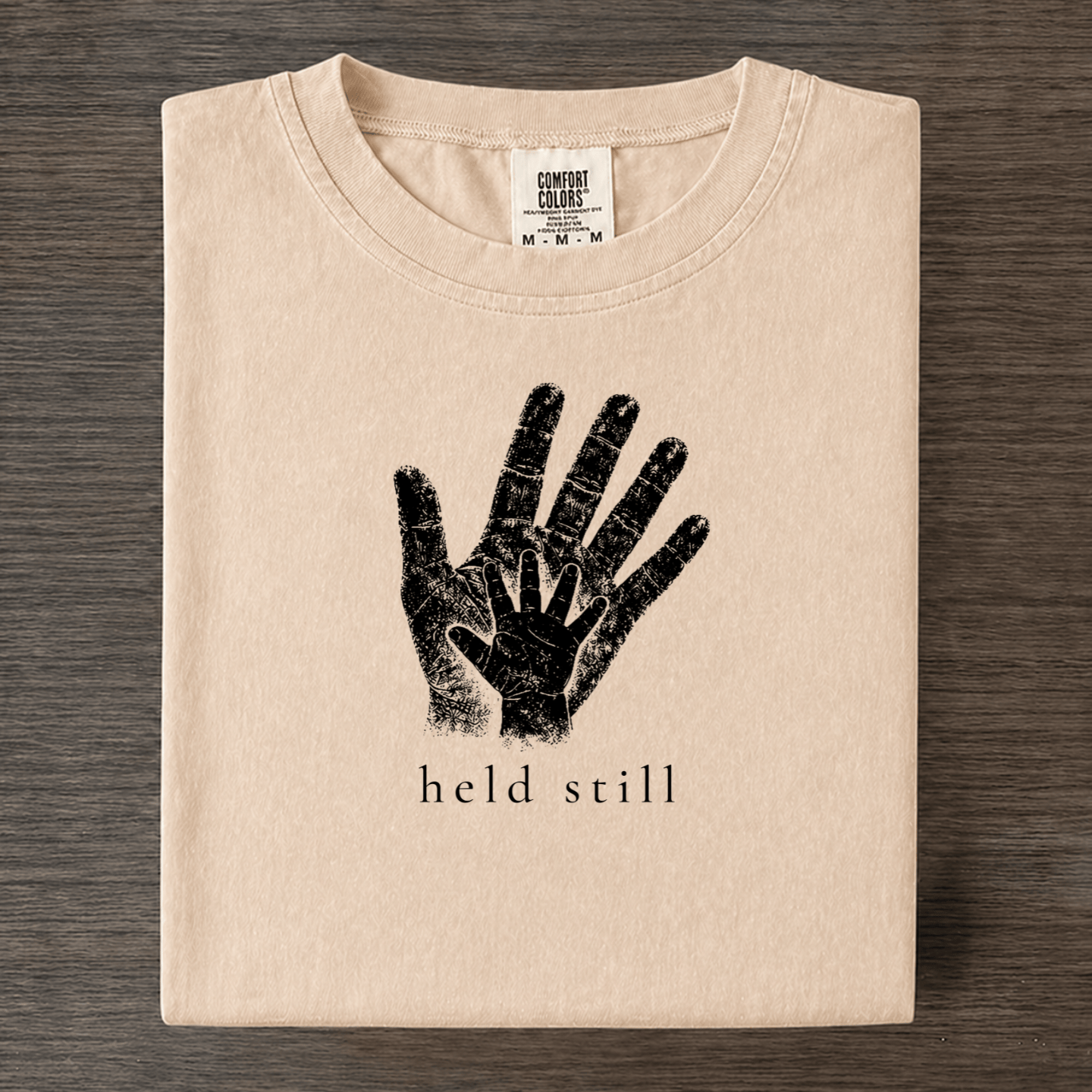 Held Still Comfort Colors Hands T-shirt