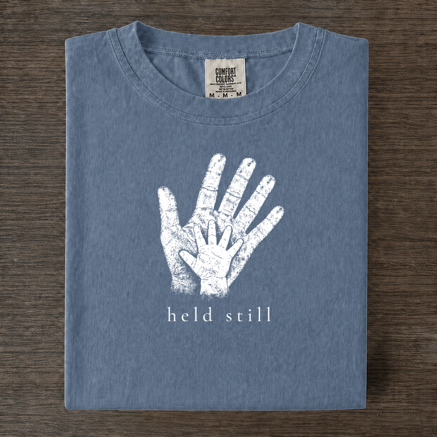 Held Still Comfort Colors Hands T-shirt