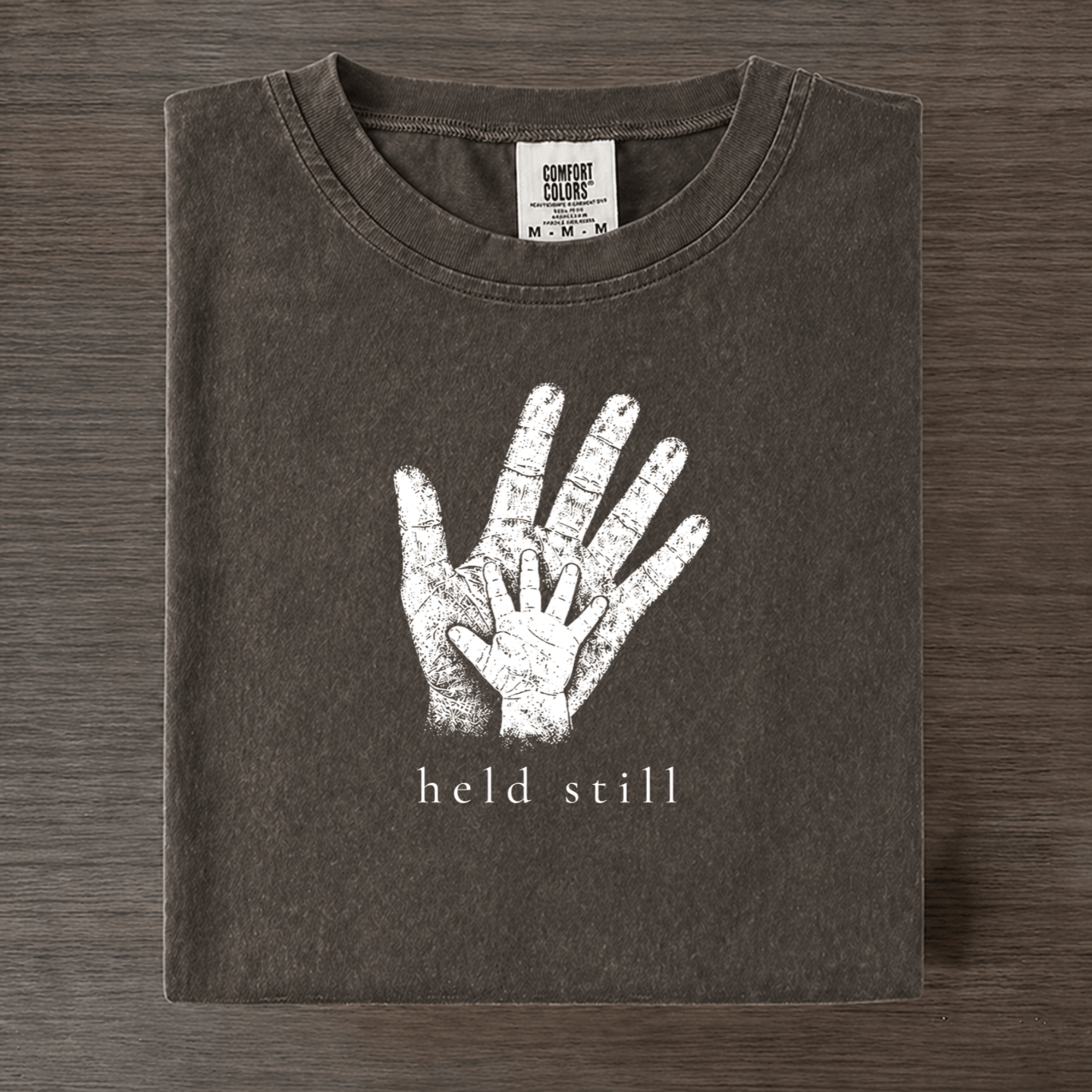 Held Still Comfort Colors Hands T-shirt