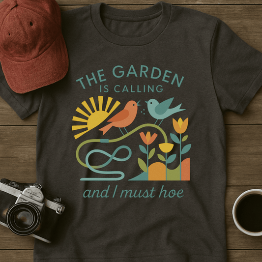 The Garden Is Calling I T-Shirt
