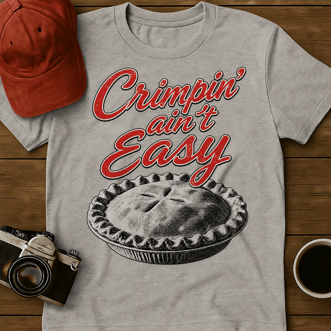 Crimpin' Aint Easy II T-Shirt