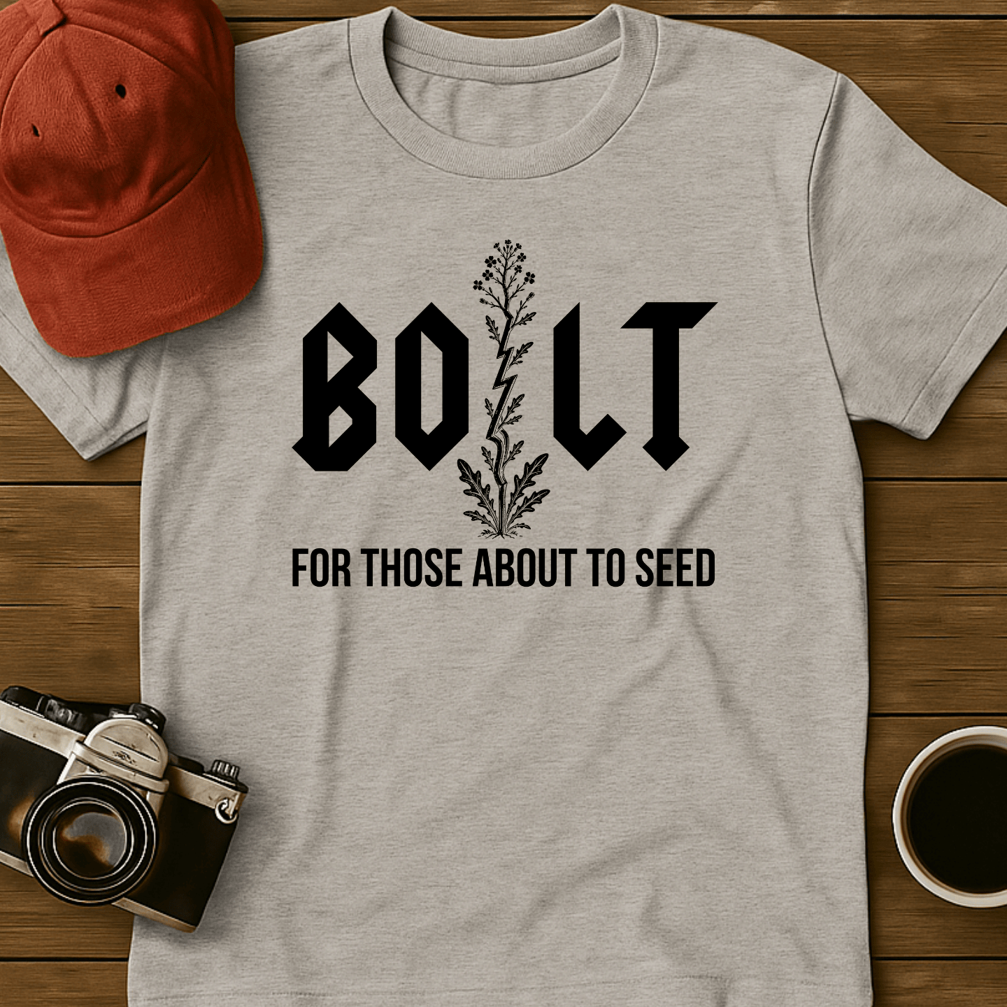 Bolting Season T-Shirt
