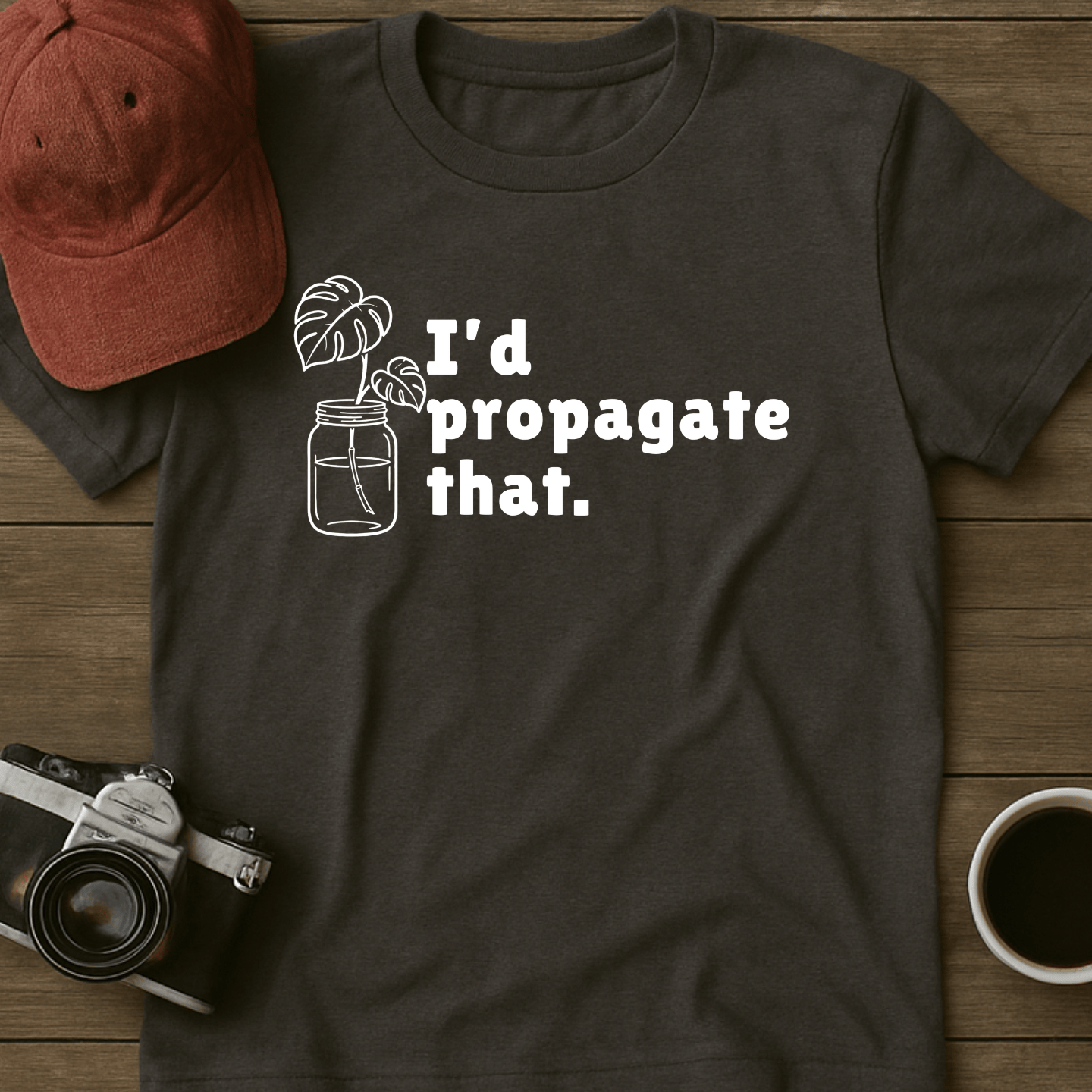 Propagate That Monstera T-Shirt