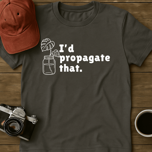 Propagate That Monstera T-Shirt