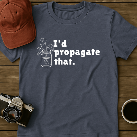 Propagate That Philodendron T-Shirt