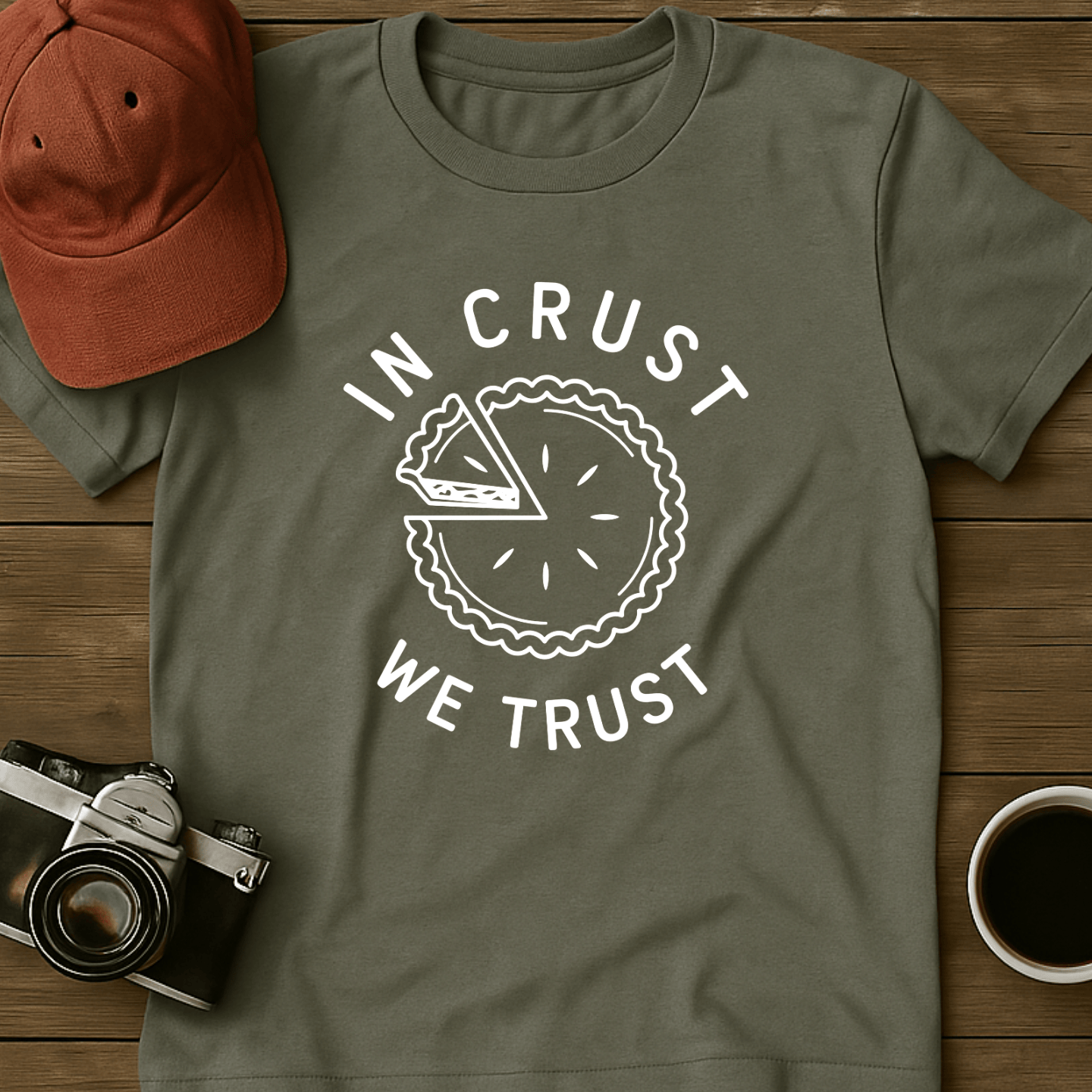 In Crust We Trust I T-Shirt