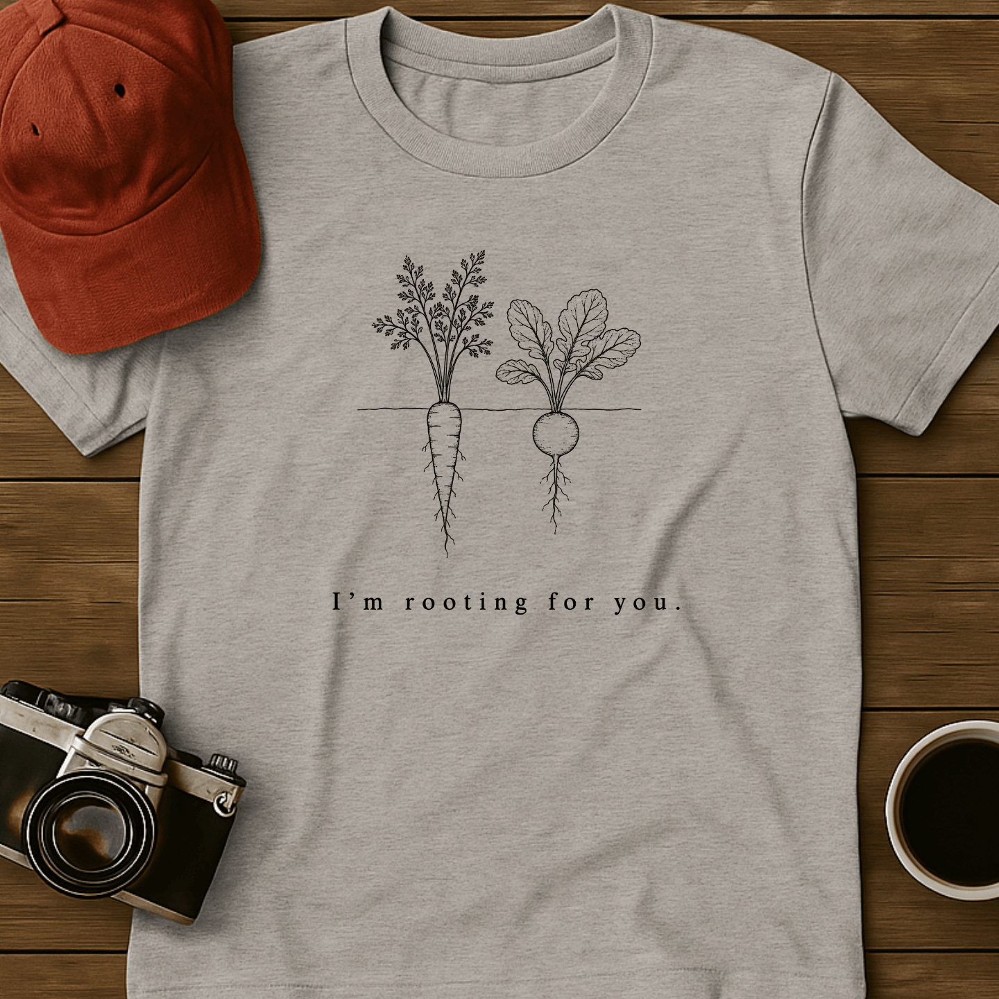 Rooting For You I T-Shirt