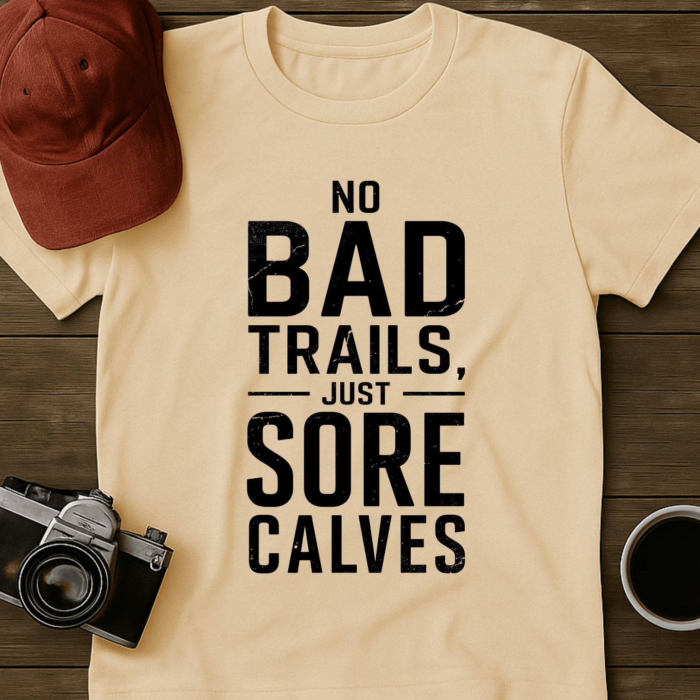 Just Sore Calves I T-Shirt