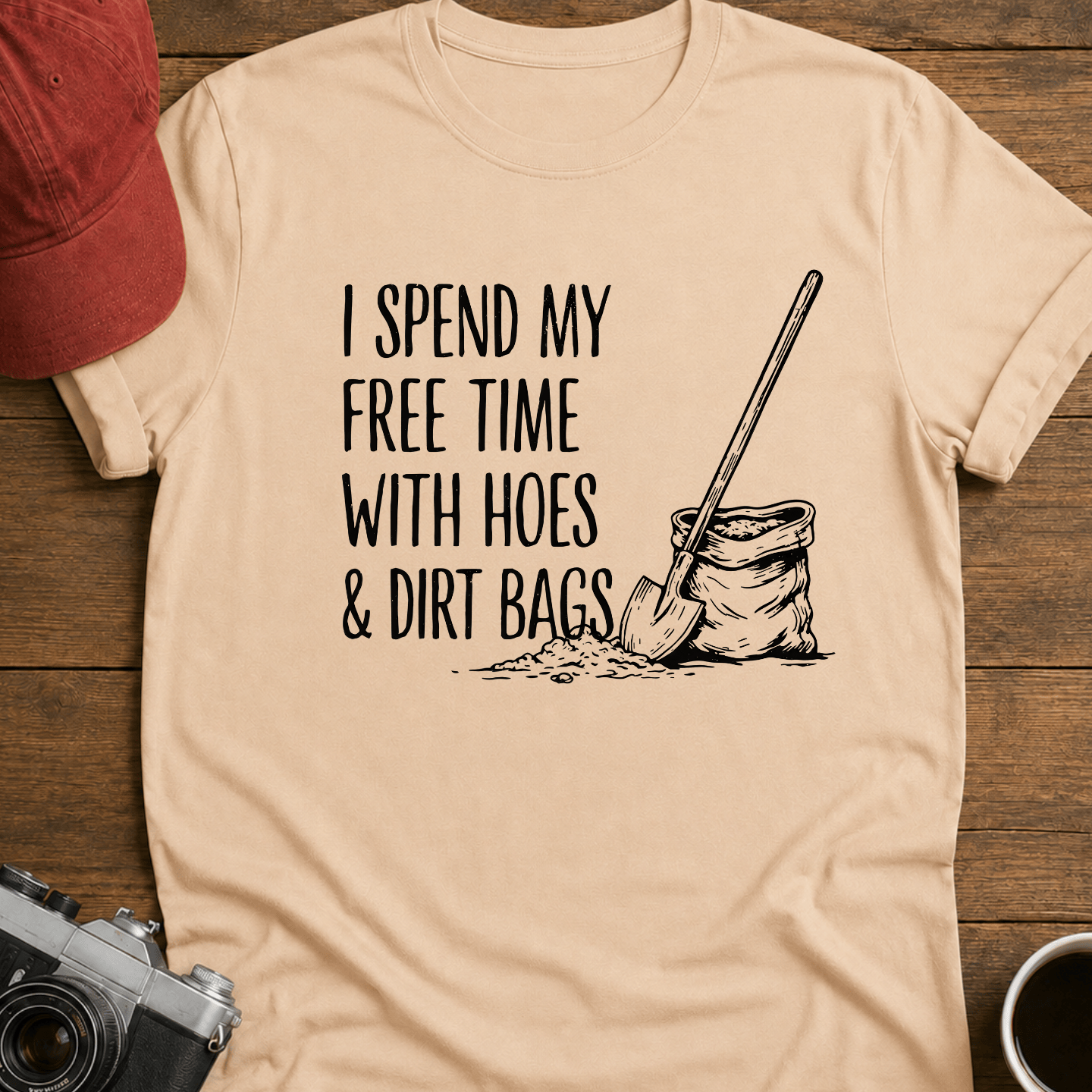 Hoes and Dirtbags T-Shirt