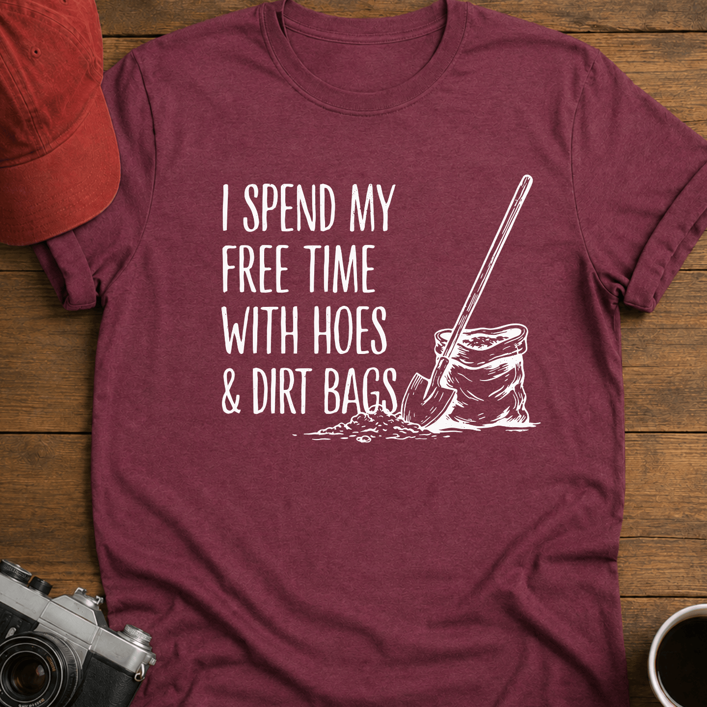 Hoes and Dirtbags T-Shirt