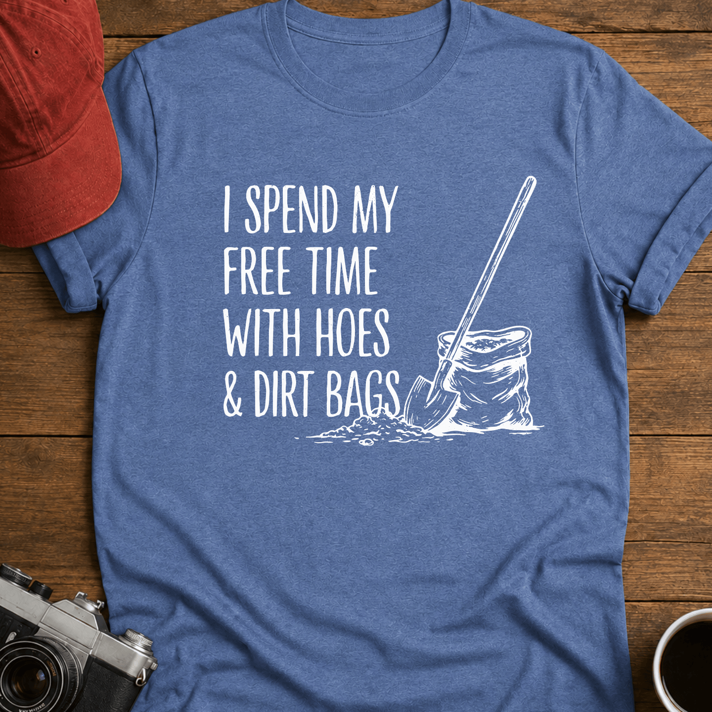 Hoes and Dirtbags T-Shirt