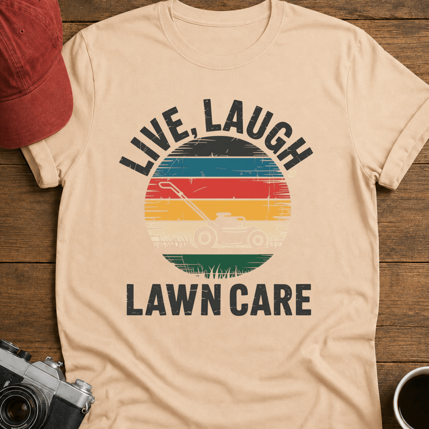 Live, Laugh, Lawn Care Circle T-Shirt