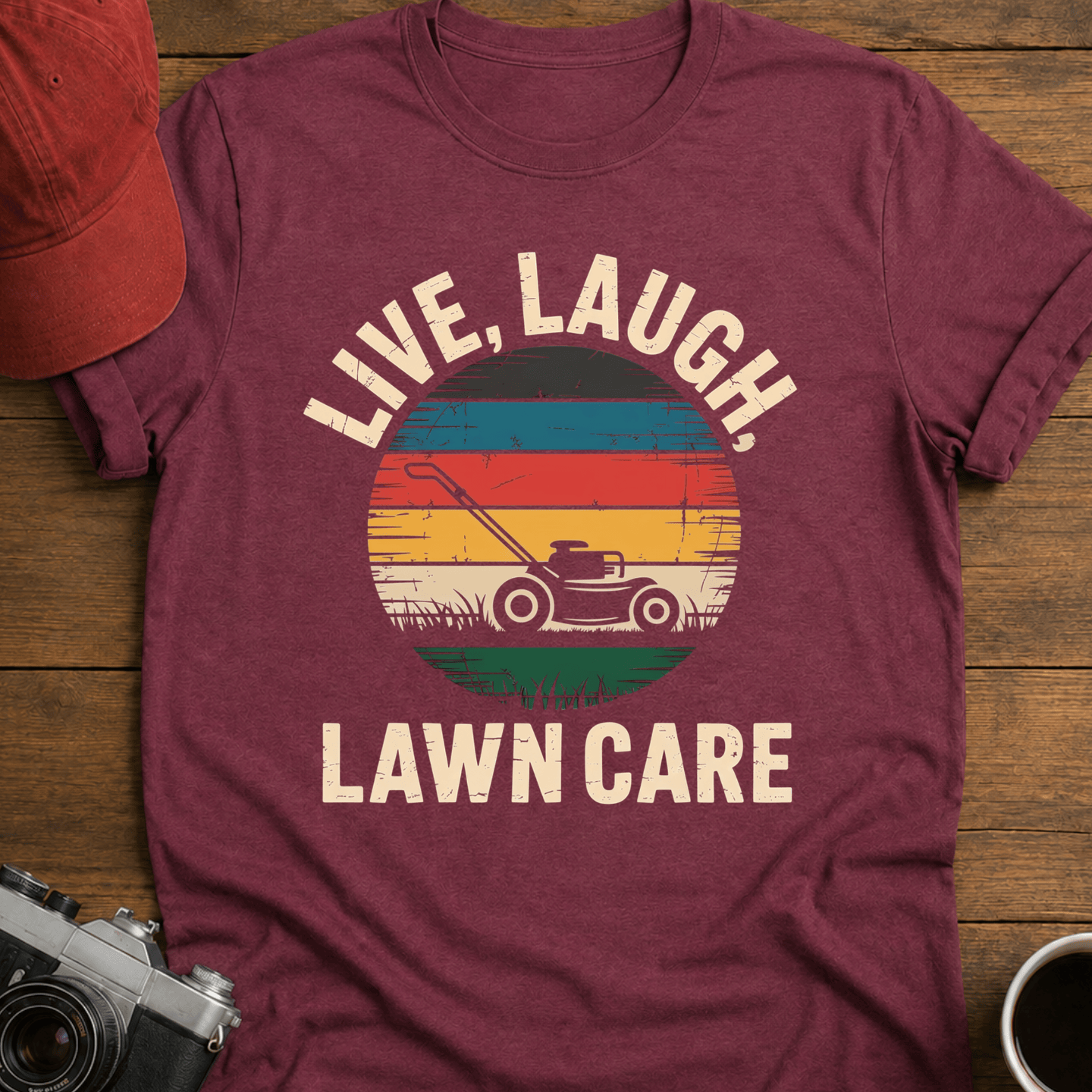 Live, Laugh, Lawn Care Circle T-Shirt
