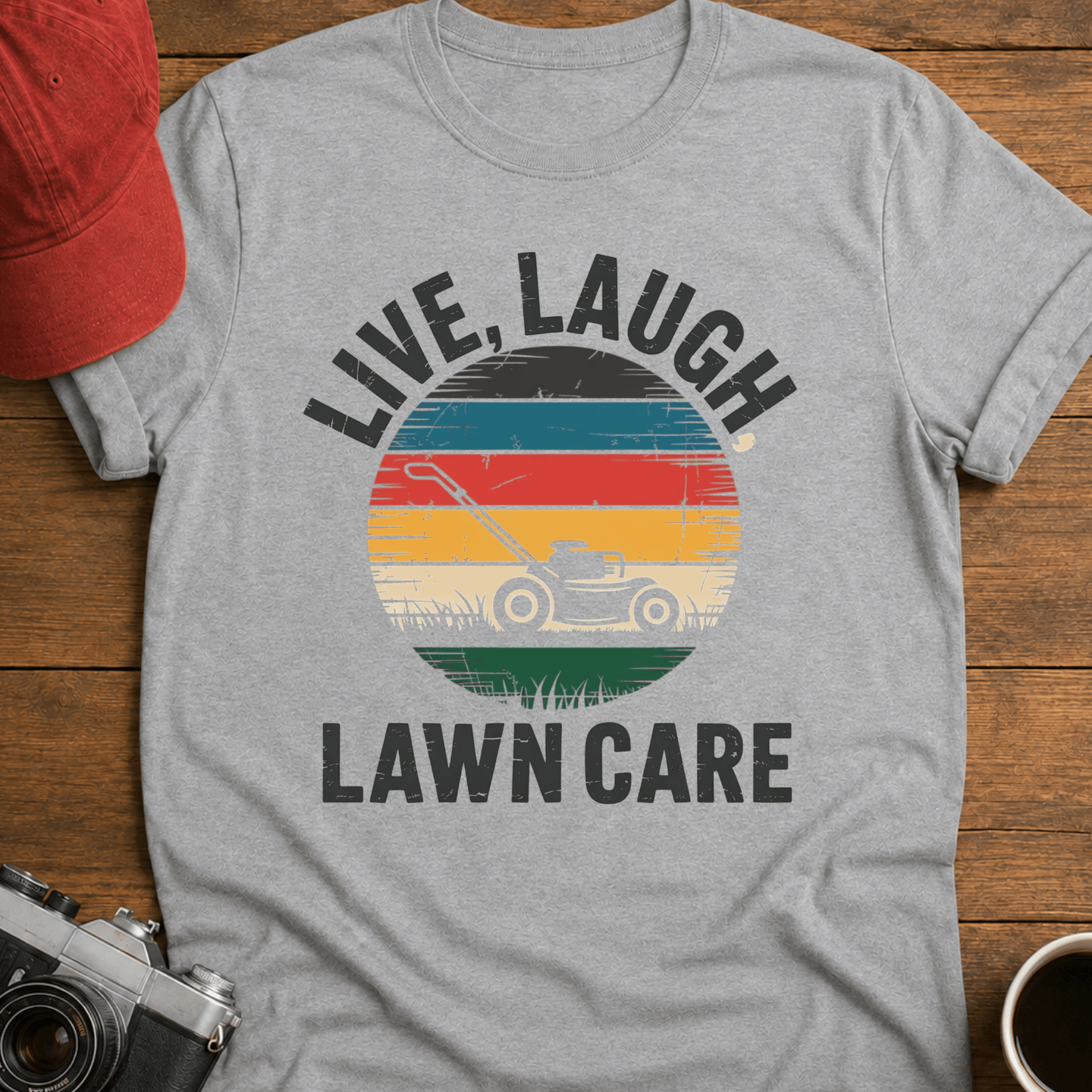 Live, Laugh, Lawn Care Circle T-Shirt