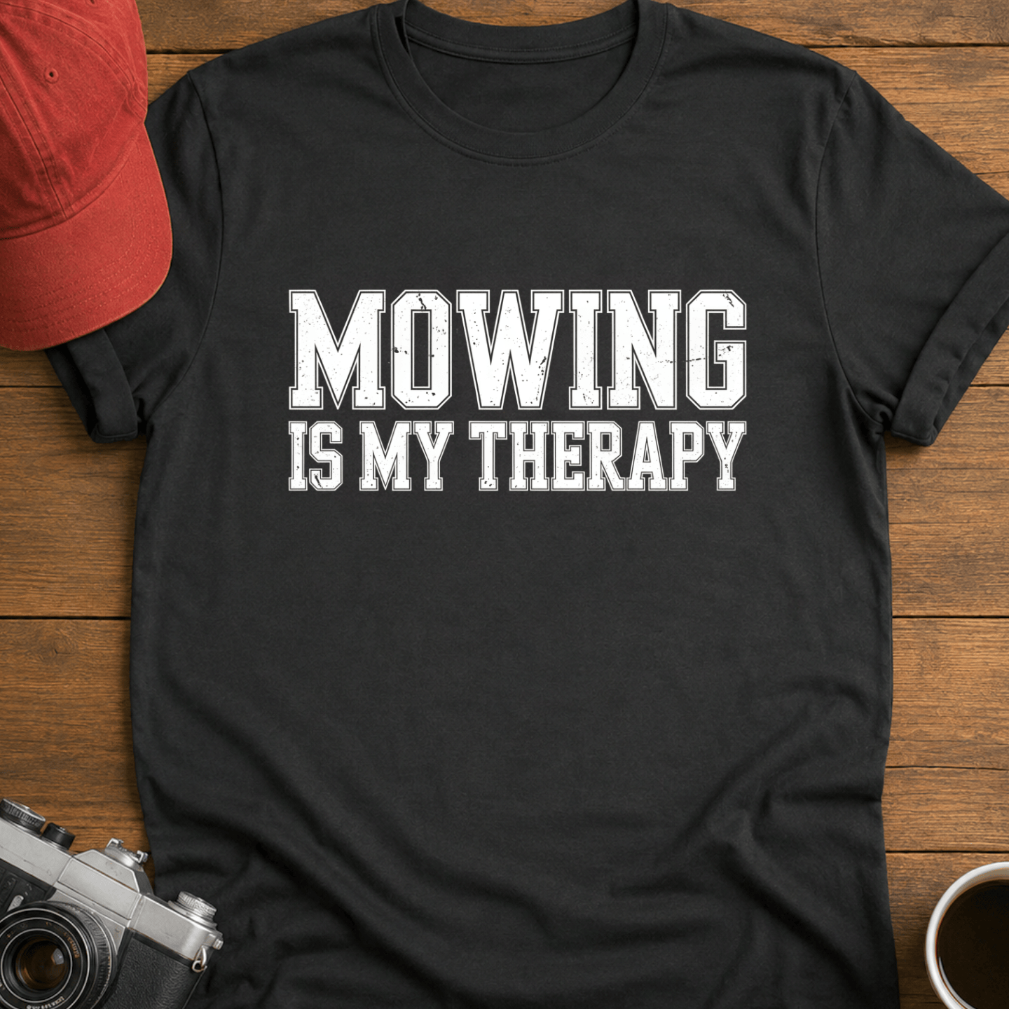 Mowing Is My Therapy T-Shirt