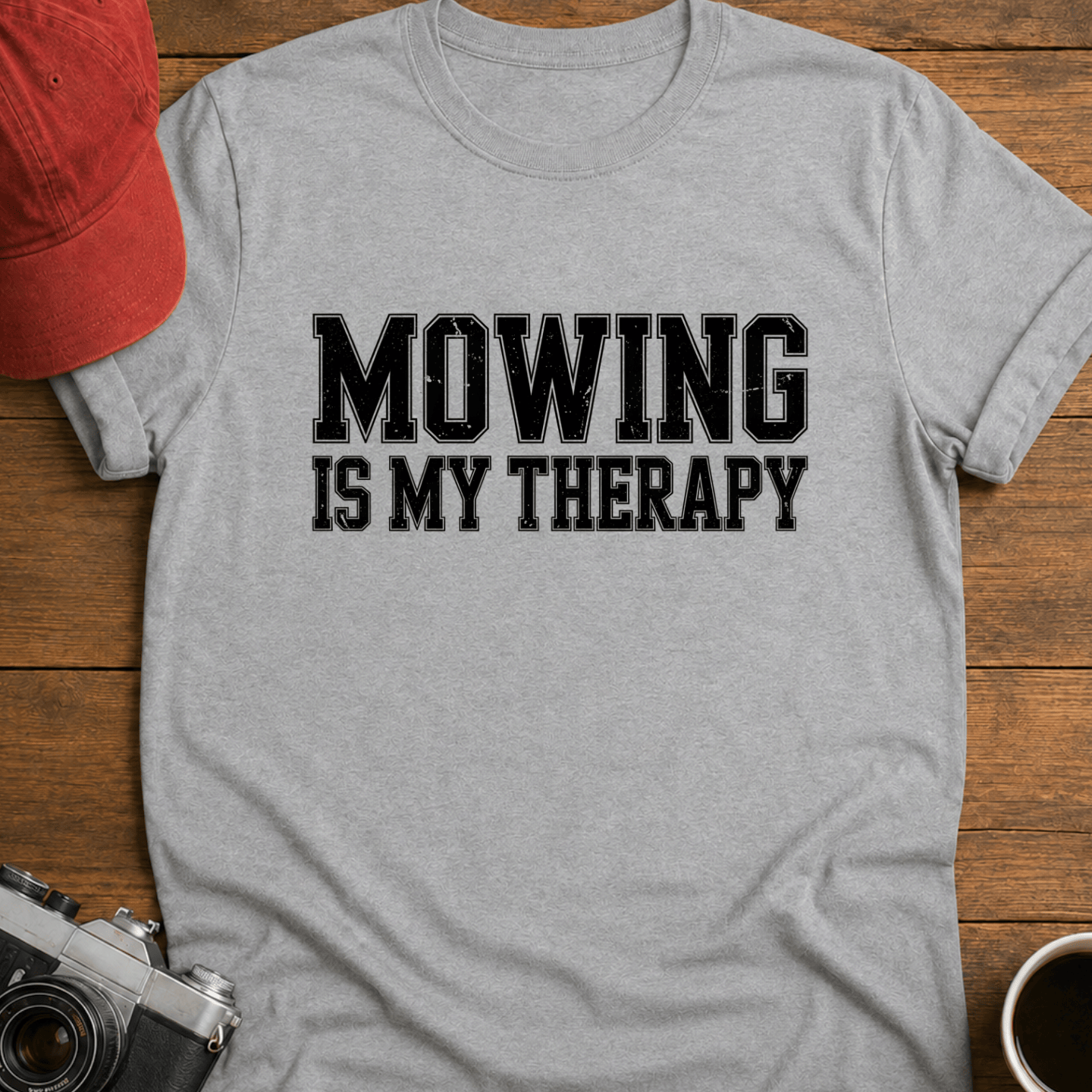 Mowing Is My Therapy T-Shirt