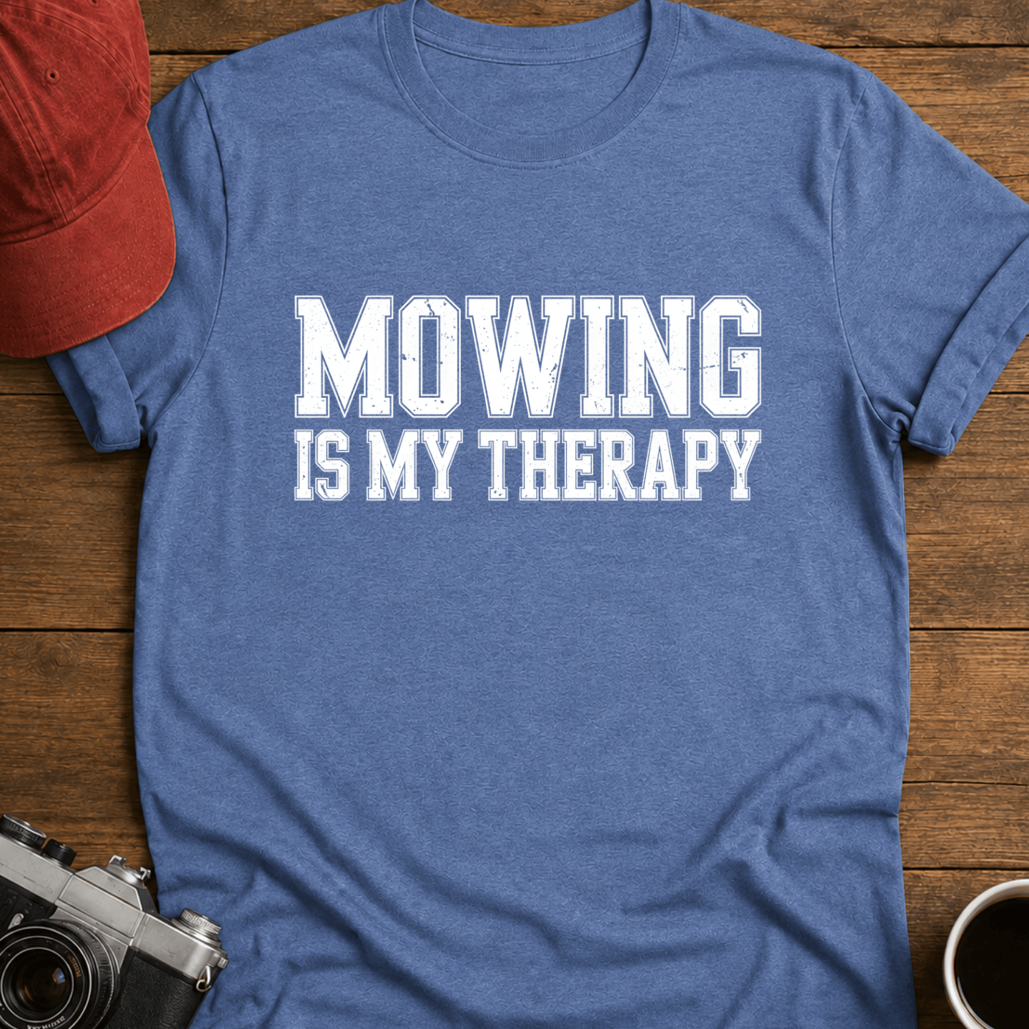 Mowing Is My Therapy T-Shirt