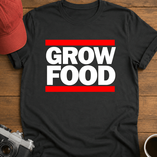 Grow Food I T-Shirt