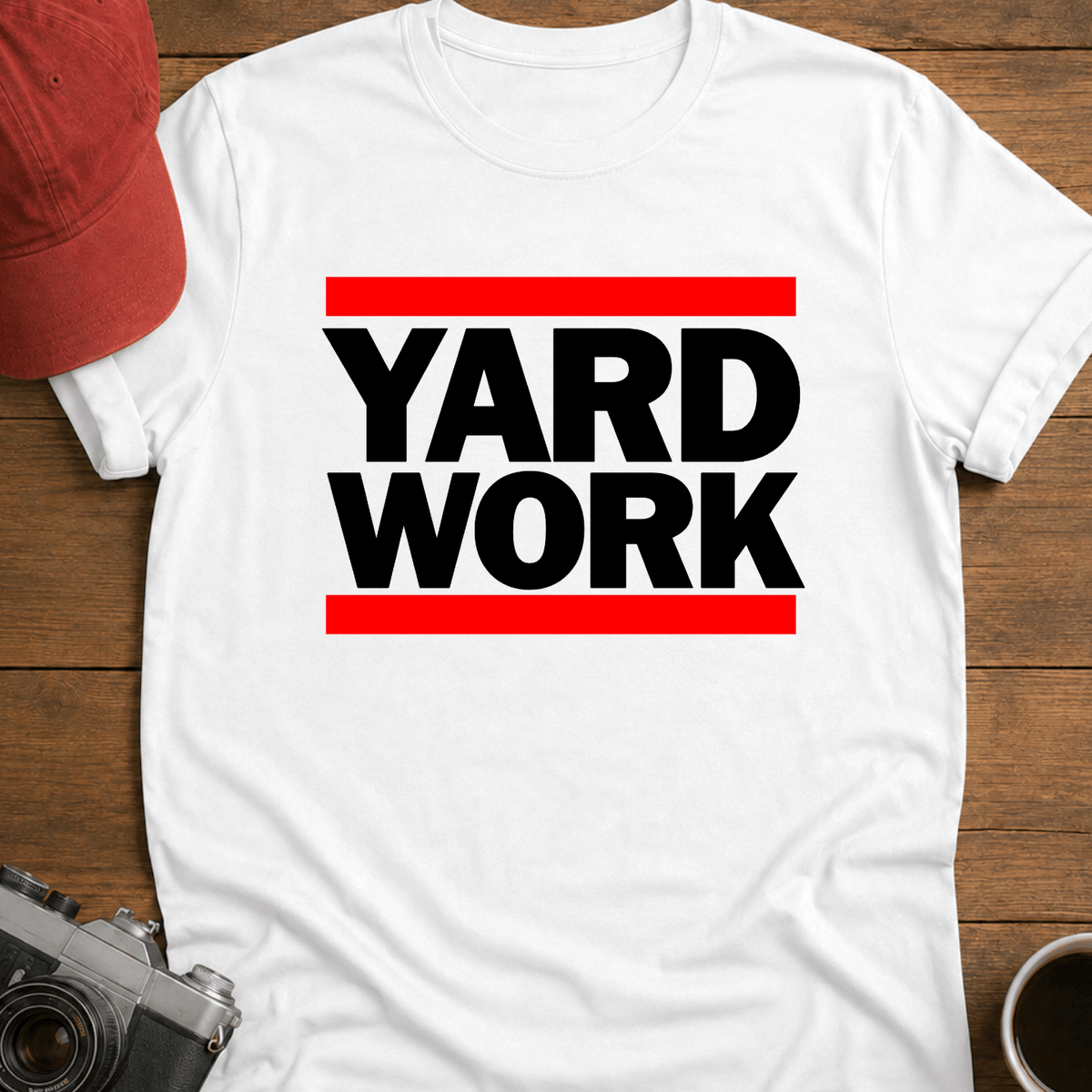 Yard Work I T-Shirt