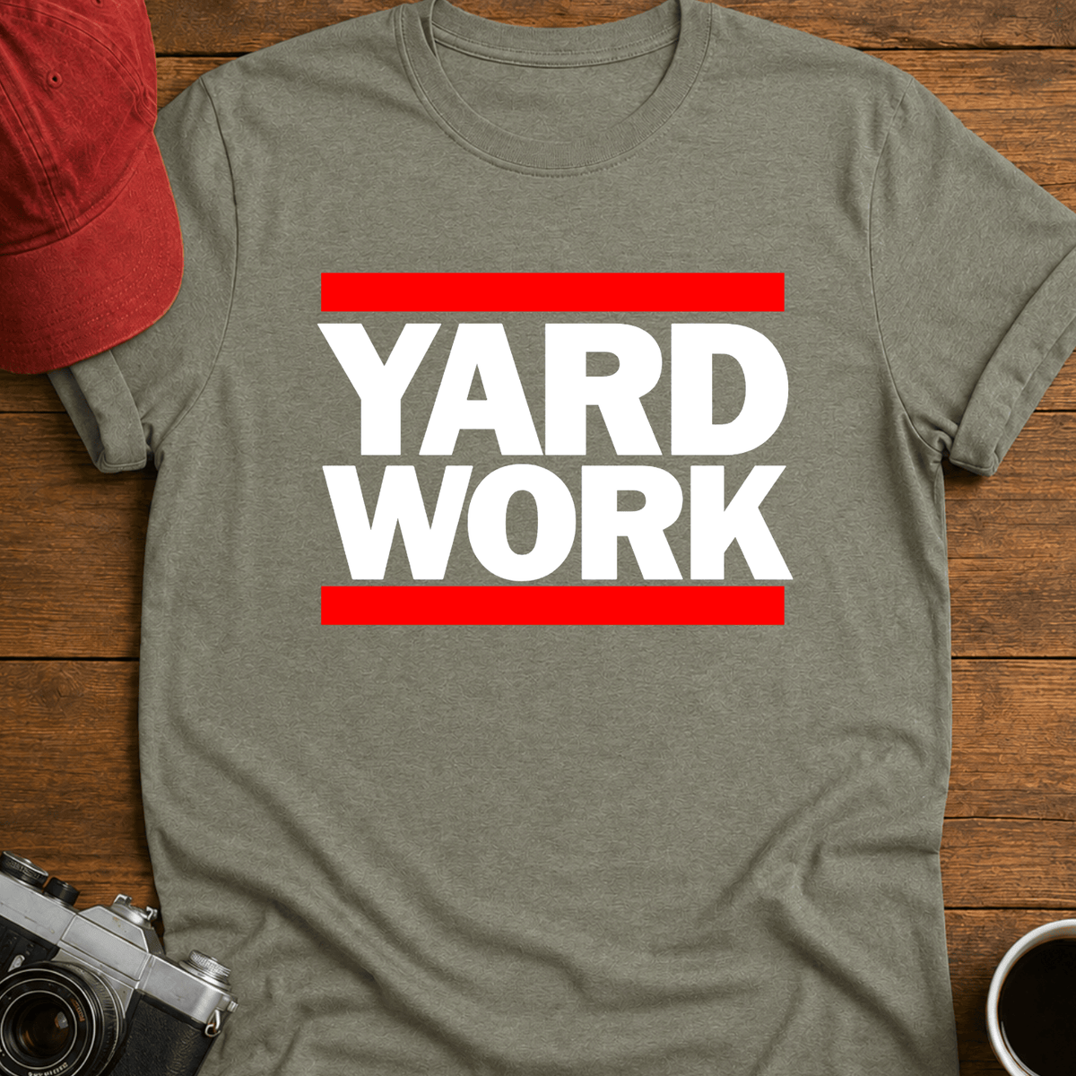 Yard Work I T-Shirt