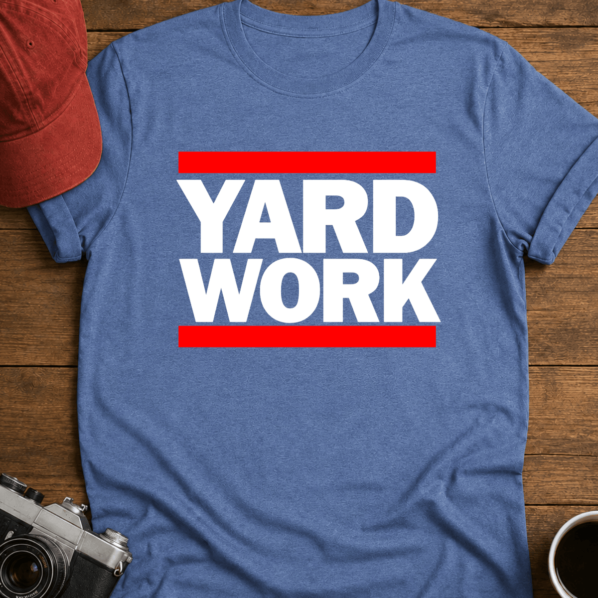 Yard Work I T-Shirt